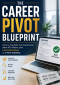 The Career Pivot Blueprint